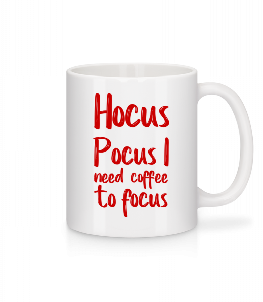 Hocus Pocus I Need Coffee Do Focu - Keramický hrnek - Bílá - Napřed