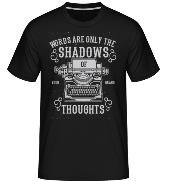 Shadows Of Thoughts -  Shirtinator tričko pro pány - Černá - Napřed