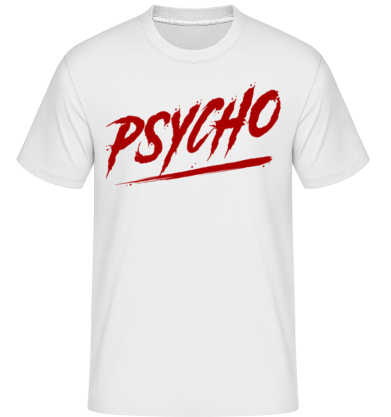 Psycho -  Shirtinator tričko pro pány - Bílá - Napřed