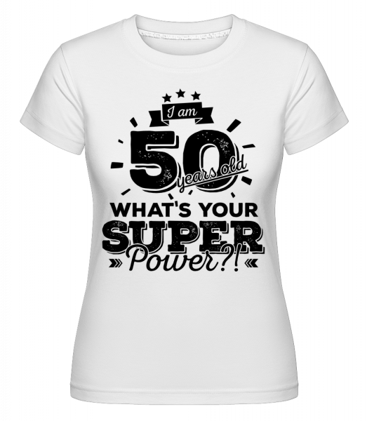 50 Years Super Power -  Shirtinator tričko pro dámy - Bílá - Napřed