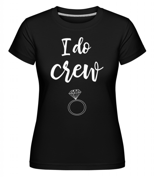 I Do Crew Ring -  Shirtinator tričko pro dámy - Černá - Napřed