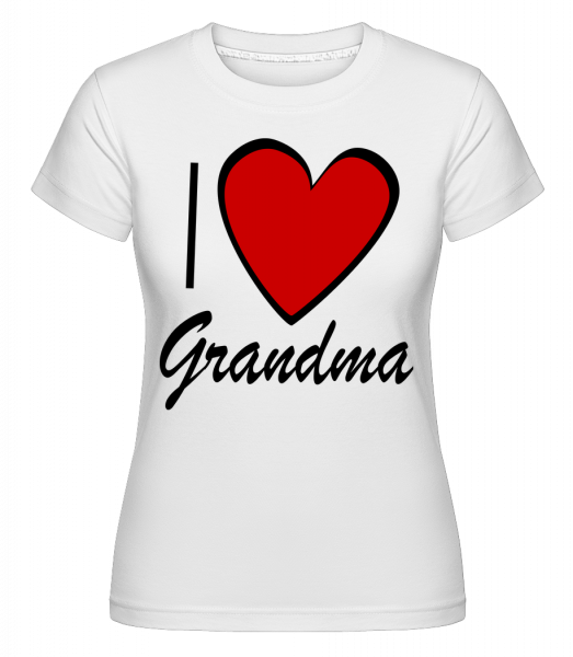 I Love Grandma -  Shirtinator tričko pro dámy - Bílá - Napřed