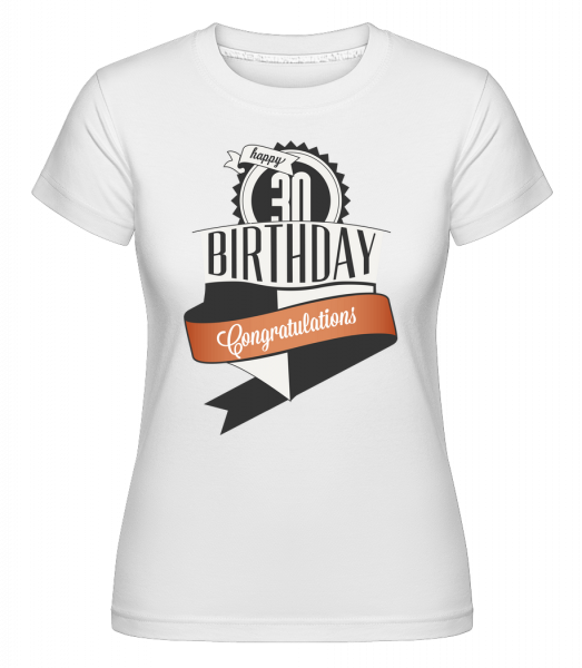 30 Birthday Congrats -  Shirtinator tričko pro dámy - Bílá - Napřed