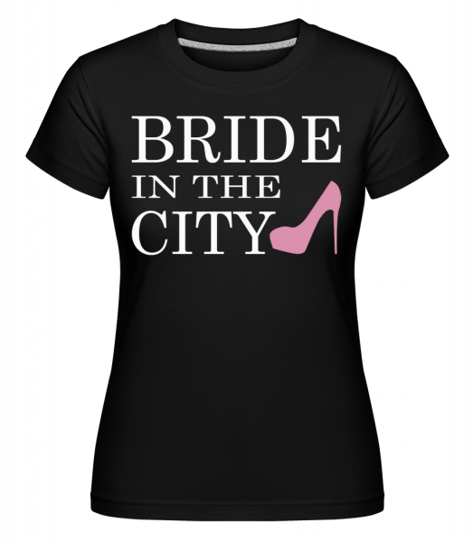 Nevěsta In The City -  Shirtinator tričko pro dámy - Černá - Napřed
