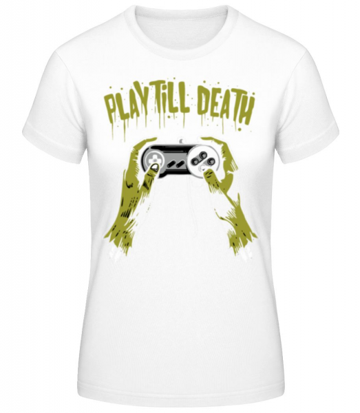 Hrát až do smrti - Dámské basic tričko - Bílá - Napřed