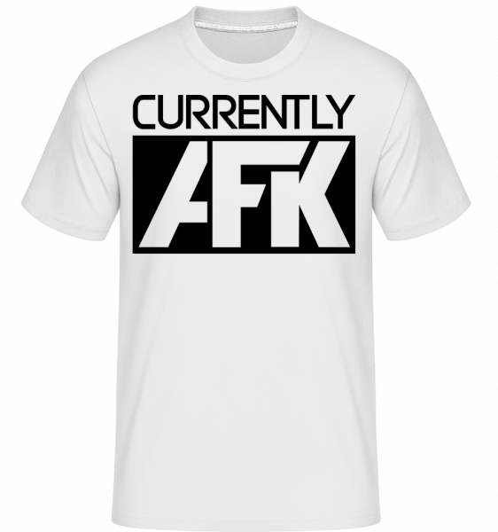 V současné době AFK -  Shirtinator tričko pro pány - Bílá - Napřed