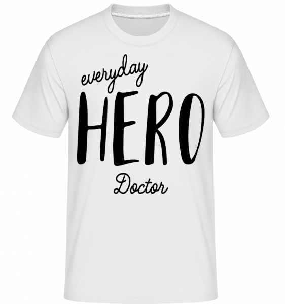 Everyday Hero Doctor -  Shirtinator tričko pro pány - Bílá - Napřed