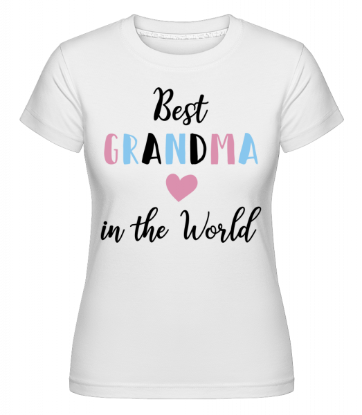 Nejlepší babička In The World -  Shirtinator tričko pro dámy - Bílá - Napřed