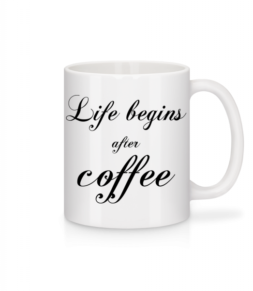 Život začíná po kávě - Keramický hrnek - Bílá - Napřed