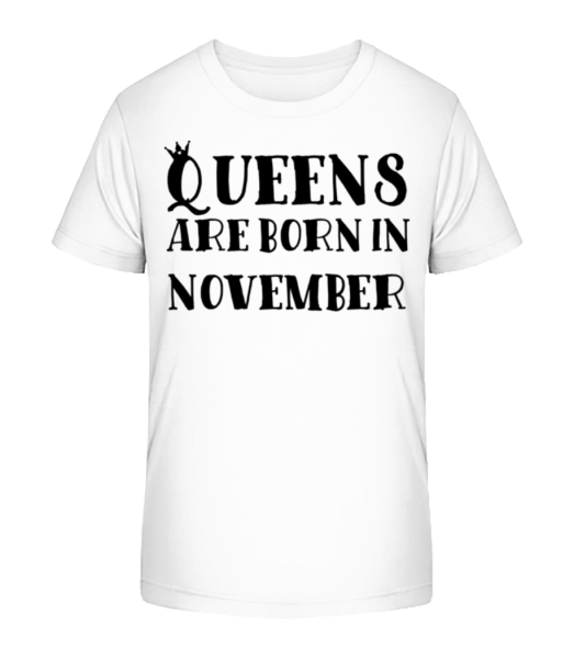 Queens se rodí v listopadu - Detské Bio tričko Stanley Stella - Bílá - Napřed