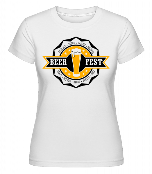 Beer Fest -  Shirtinator tričko pro dámy - Bílá - Napřed