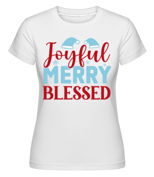 Joyful Merry Blessed -  Shirtinator tričko pro dámy - Bílá - Napřed