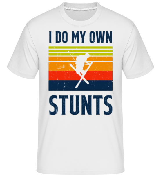 I Do My Own Stunts -  Shirtinator tričko pro pány - Bílá - Napřed