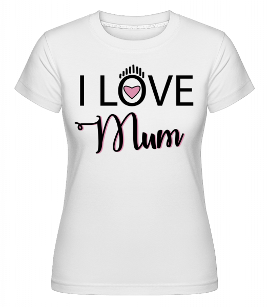 Miluji maminku -  Shirtinator tričko pro dámy - Bílá - Napřed