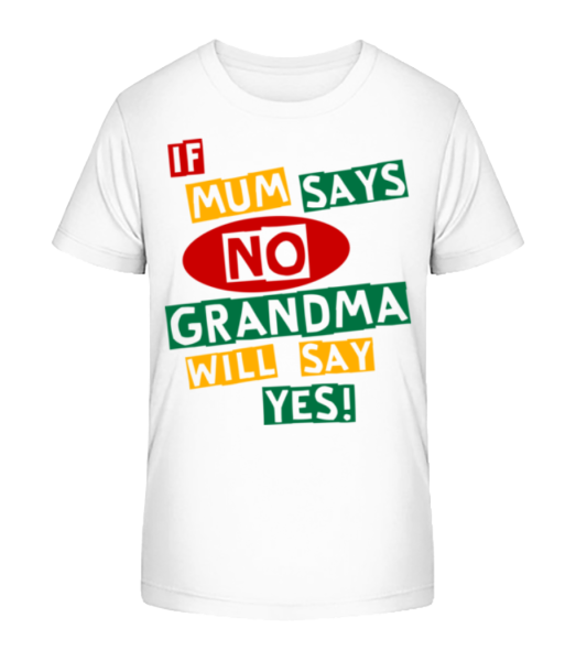 Babička řekne ano - Detské Bio tričko Stanley Stella - Bílá - Napřed