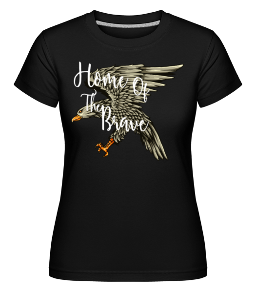 Home Of The Brave -  Shirtinator tričko pro dámy - Černá - Napřed