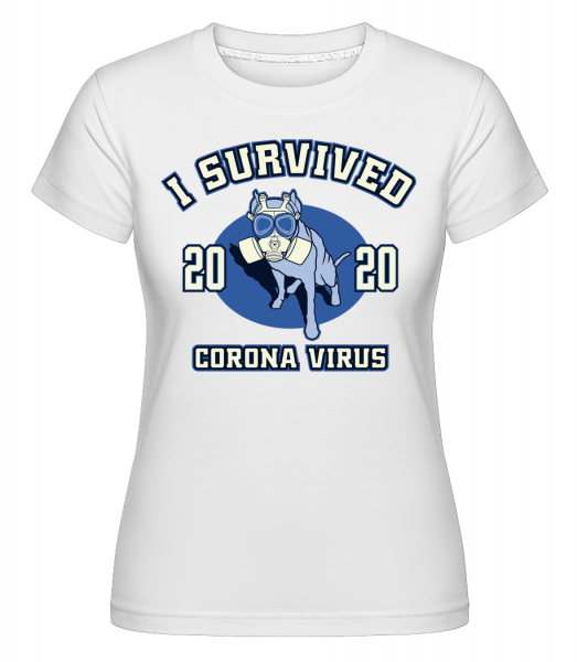 I Survived -  Shirtinator tričko pro dámy - Bílá - Napřed