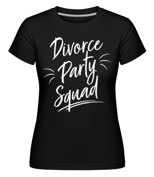 Divorce Party Squad -  Shirtinator tričko pro dámy - Černá - Napřed