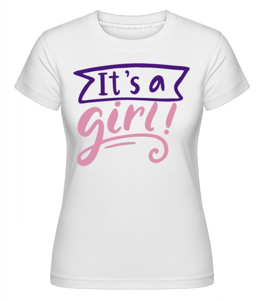 Je to holka -  Shirtinator tričko pro dámy - Bílá - Napřed