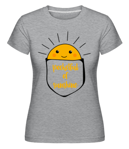 Pocketful Of Sunshine -  Shirtinator tričko pro dámy - Melírově šedá - Napřed