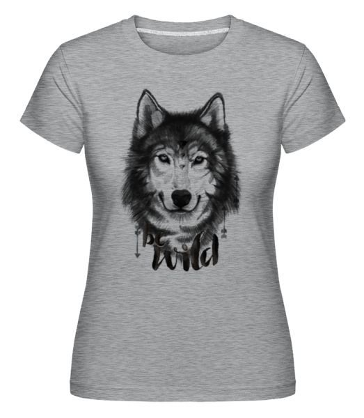 Wolf Be Wild -  Shirtinator tričko pro dámy - Melírově šedá - Napřed