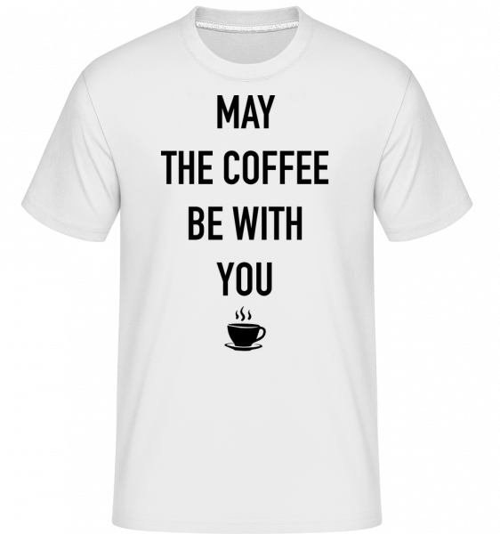 Může Káva Be With You -  Shirtinator tričko pro pány - Bílá - Napřed