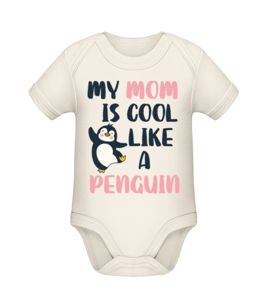 My Mom Is Cool Like_A Penguin - Bio body pro děti - Krémová - Napřed