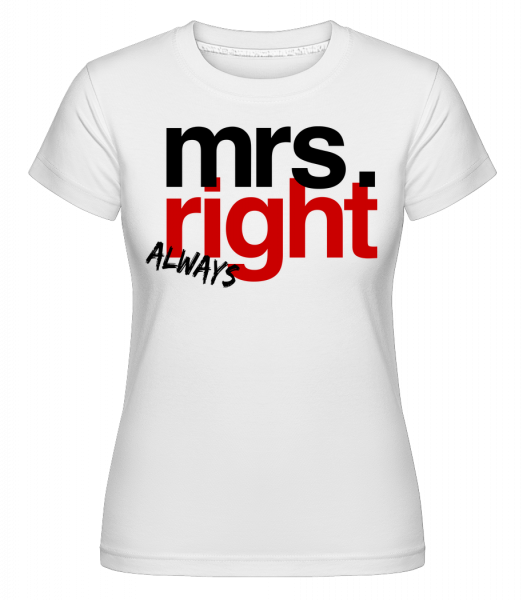 Paní vždy pravdu Logo -  Shirtinator tričko pro dámy - Bílá - Napřed