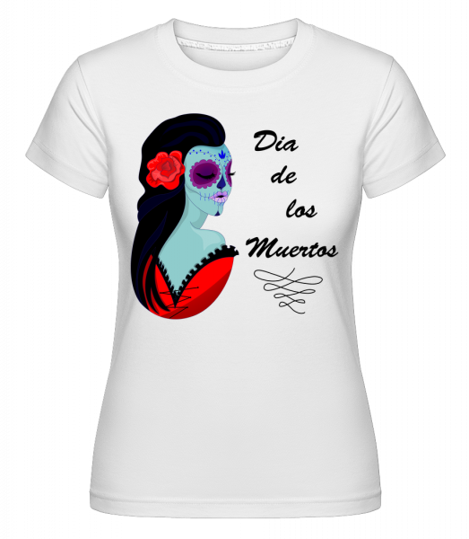 Dia De Los Muertos -  Shirtinator tričko pro dámy - Bílá - Napřed