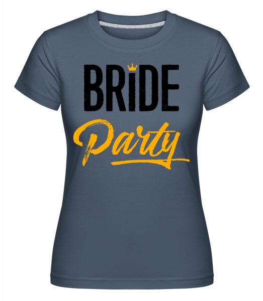 nevěsta Party -  Shirtinator tričko pro dámy - Džínovina - Napřed