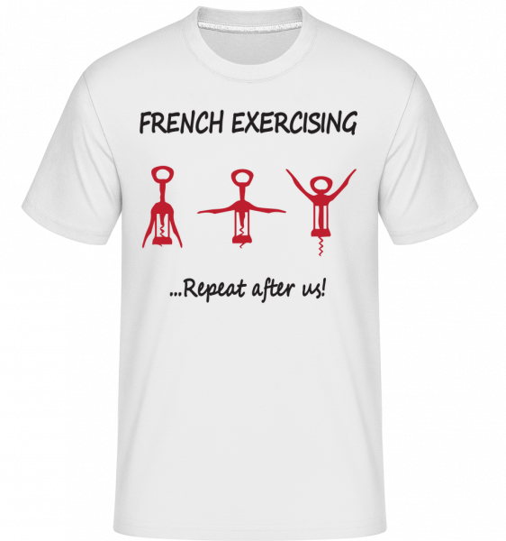 francouzsky Cvičení -  Shirtinator tričko pro pány - Bílá - Napřed