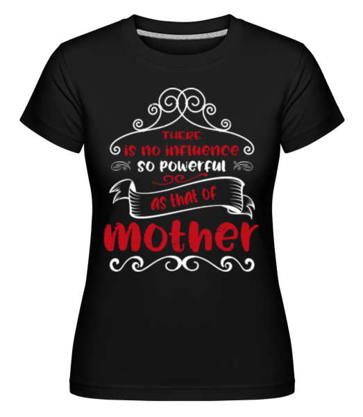 Powerful Mother -  Shirtinator tričko pro dámy - Černá - Napřed