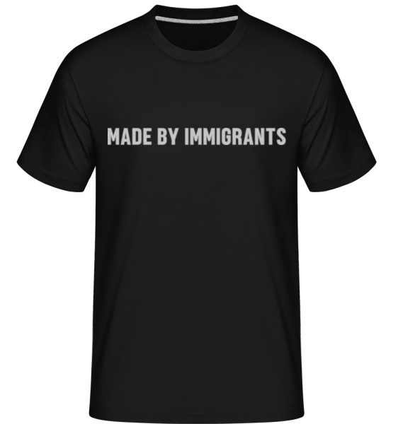 Made By Immigrants -  Shirtinator tričko pro pány - Černá - Napřed