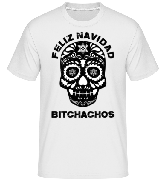 Feliz Navidad Bitchachos -  Shirtinator tričko pro pány - Bílá - Napřed