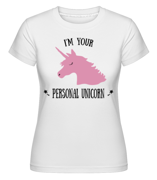 I'm Your Personal Unicorn -  Shirtinator tričko pro dámy - Bílá - Napřed