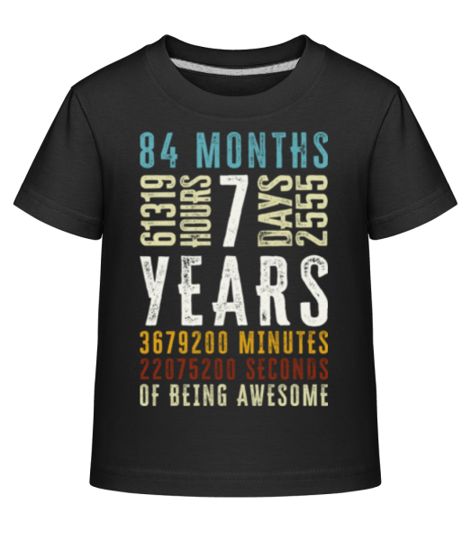7 Years 84 Months - Dĕtské Shirtinator tričko - Černá - Napřed