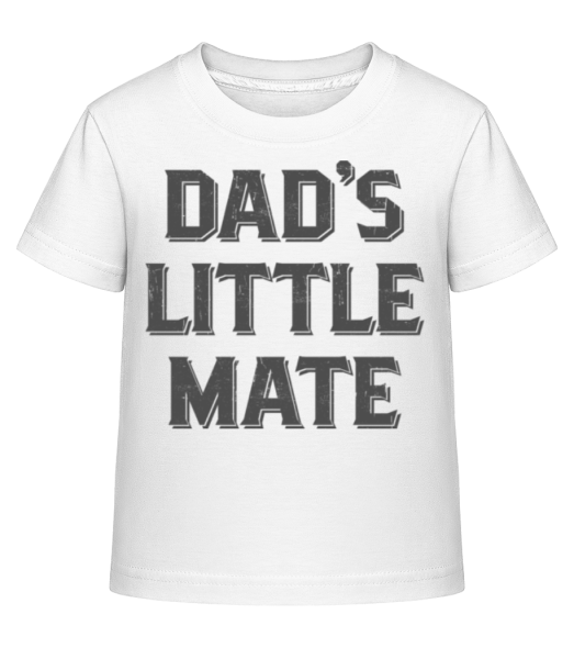 Dads Little Mate - Dĕtské Shirtinator tričko - Bílá - Napřed