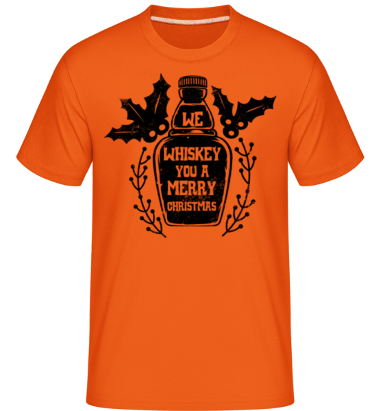 We Whiskey You -  Shirtinator tričko pro pány - Oranžová - Napřed