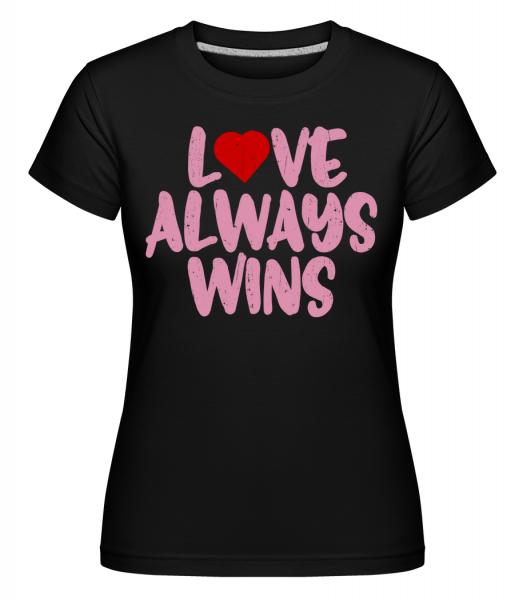 Láska vždy vyhrává -  Shirtinator tričko pro dámy - Černá - Napřed