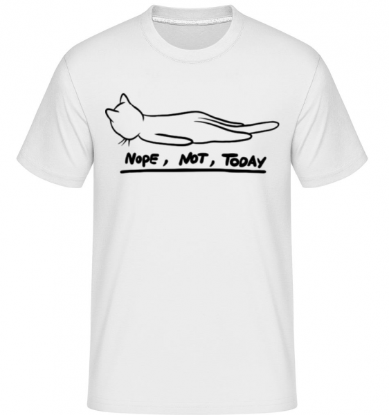 Nope Not Today -  Shirtinator tričko pro pány - Bílá - Napřed