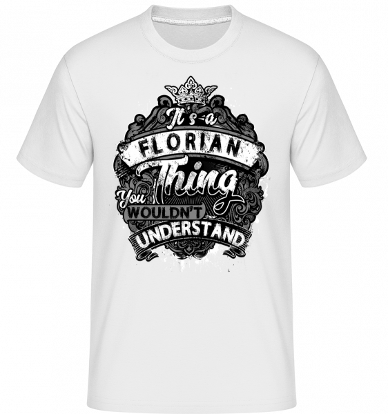 Je to věc Florian -  Shirtinator tričko pro pány - Bílá - Napřed
