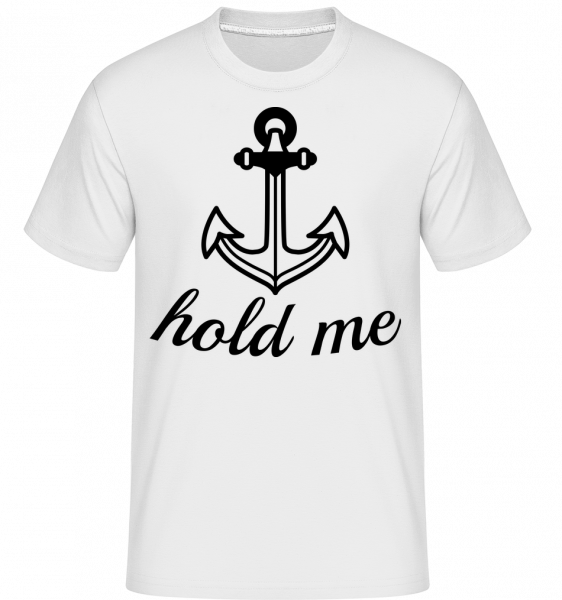Hold Me -  Shirtinator tričko pro pány - Bílá - Napřed