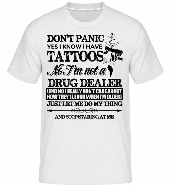 Tattoo Don't Panic -  Shirtinator tričko pro pány - Bílá - Napřed