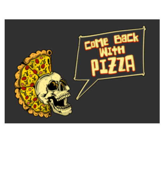Come Back With Pizza - Rohožka - Bílá - Napřed