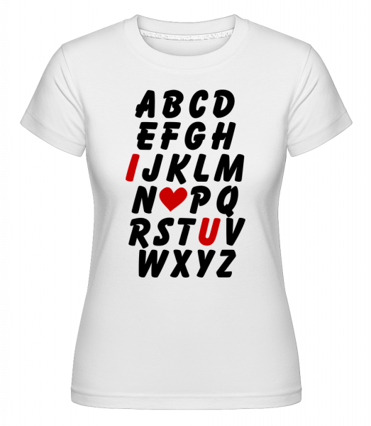 láska Alphabet -  Shirtinator tričko pro dámy - Bílá - Napřed