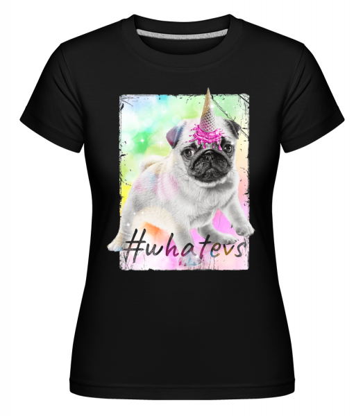 Whatevs -  Shirtinator tričko pro dámy - Černá - Napřed