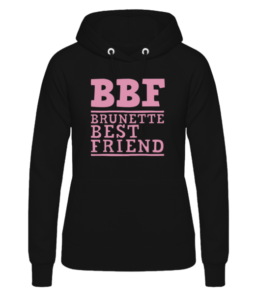 BFF Brunette Best Friend - Dámská mikina s kapucí - Černá - Napřed