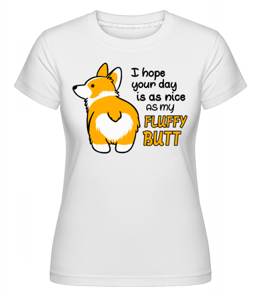 My Fluffy Butt -  Shirtinator tričko pro dámy - Bílá - Napřed