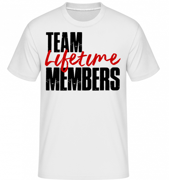 Team Lifetime Members -  Shirtinator tričko pro pány - Bílá - Napřed