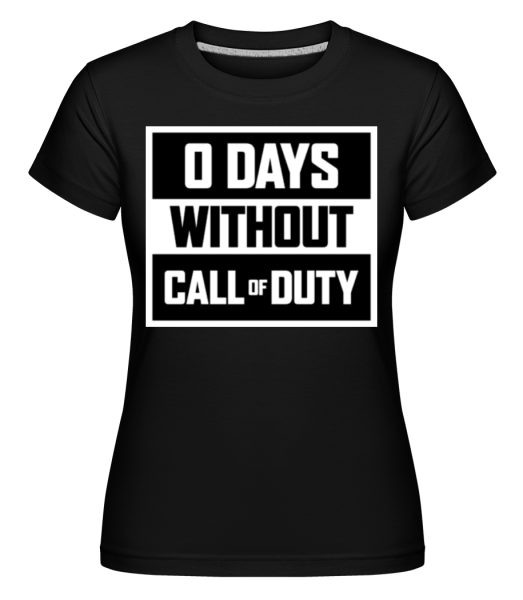 Zero Days Without Call Of Duty -  Shirtinator tričko pro dámy - Černá - Napřed